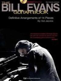 Cover: 73999992748 | The Bill Evans Guitar Book Definitive Arrangements of 14 Pieces...