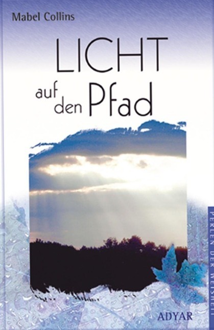 Cover: 9783894272067 | Licht auf dem Pfad | Und ein Essay über Karma | Mabel Collins | Buch