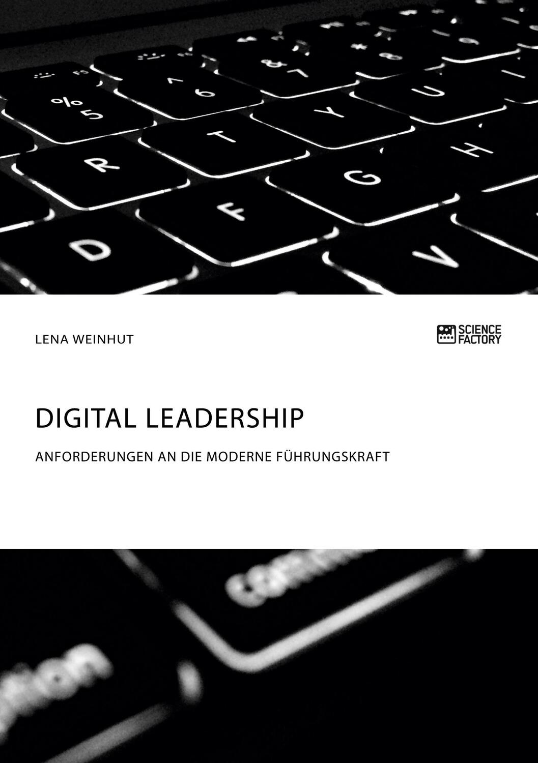 Cover: 9783956875670 | Digital Leadership. Anforderungen an die moderne Führungskraft | Buch