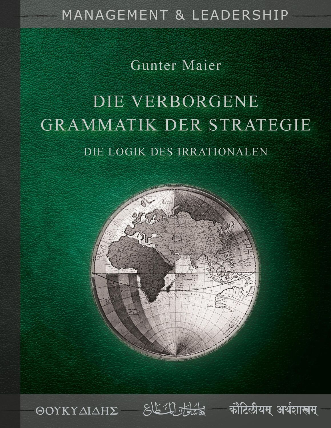 Cover: 9783744836036 | Die verborgene Grammatik der Strategie | Die Logik des Irrationalen