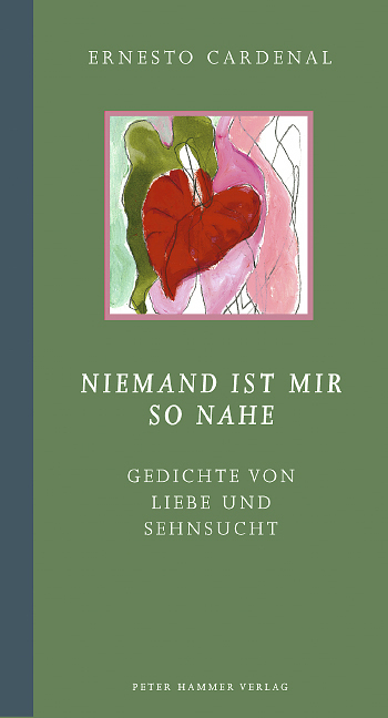 Cover: 9783779500414 | Niemand ist mir so nahe | Ernesto Cardenal | Buch | HALBLN | 107 S.