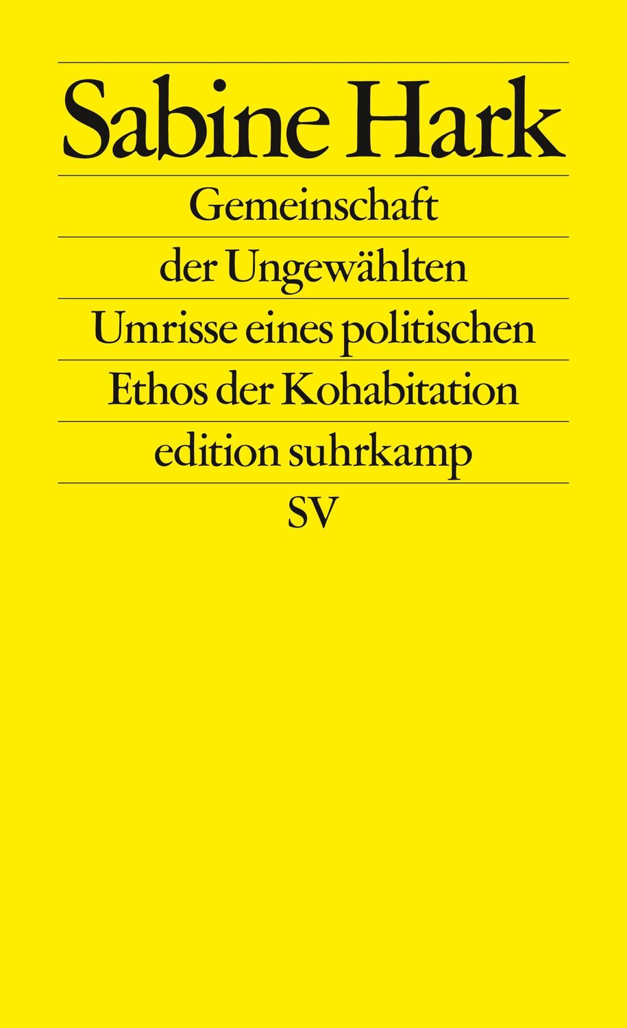 Cover: 9783518127742 | Gemeinschaft der Ungewählten | Sabine Hark | Taschenbuch | 271 S.