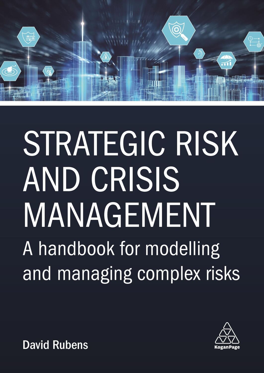 Cover: 9781398609754 | Strategic Risk and Crisis Management | David Rubens | Taschenbuch