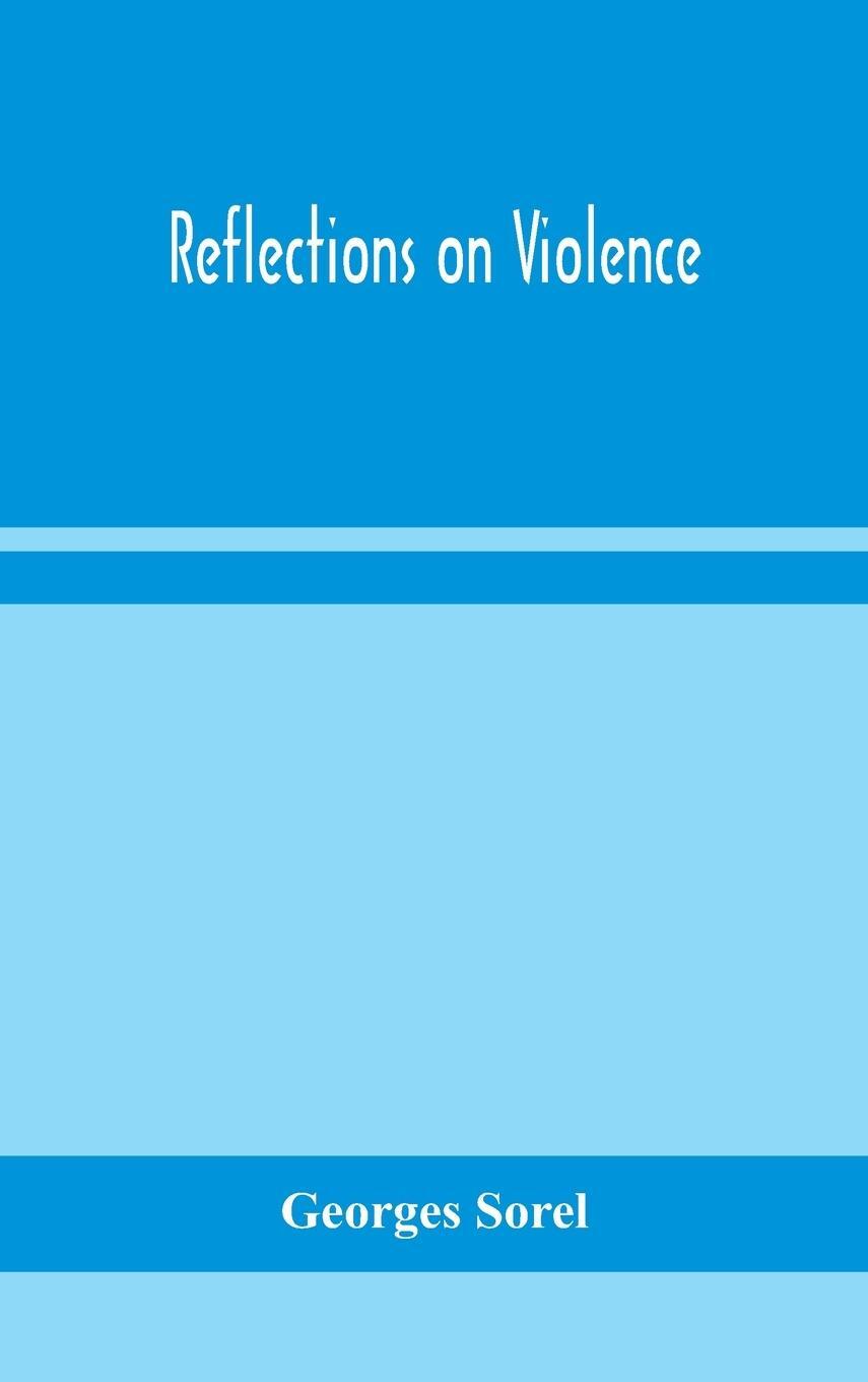 Cover: 9789354157202 | Reflections on violence | Georges Sorel | Buch | Englisch | 2020