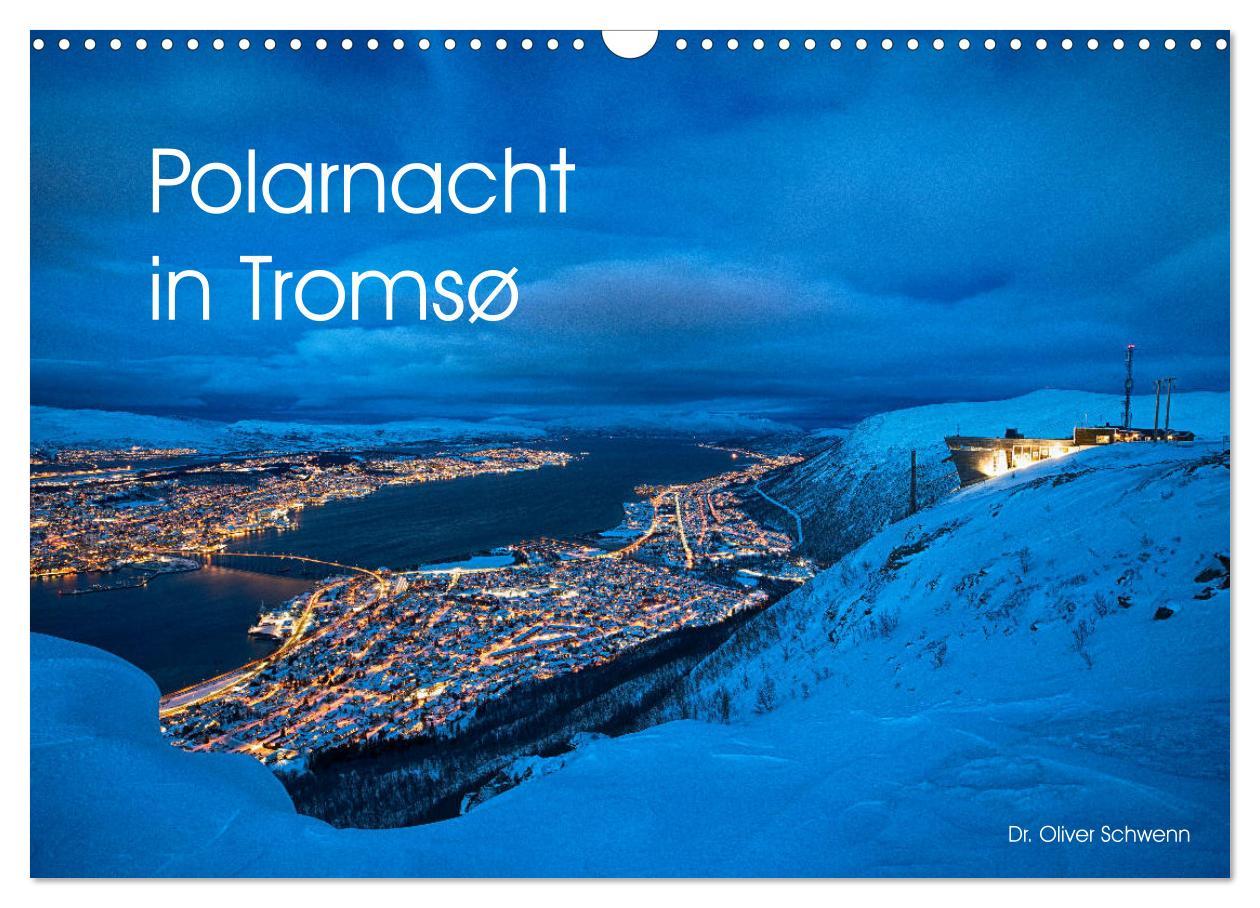 Cover: 9783435114030 | Polarnacht in Tromsø (Wandkalender 2025 DIN A3 quer), CALVENDO...