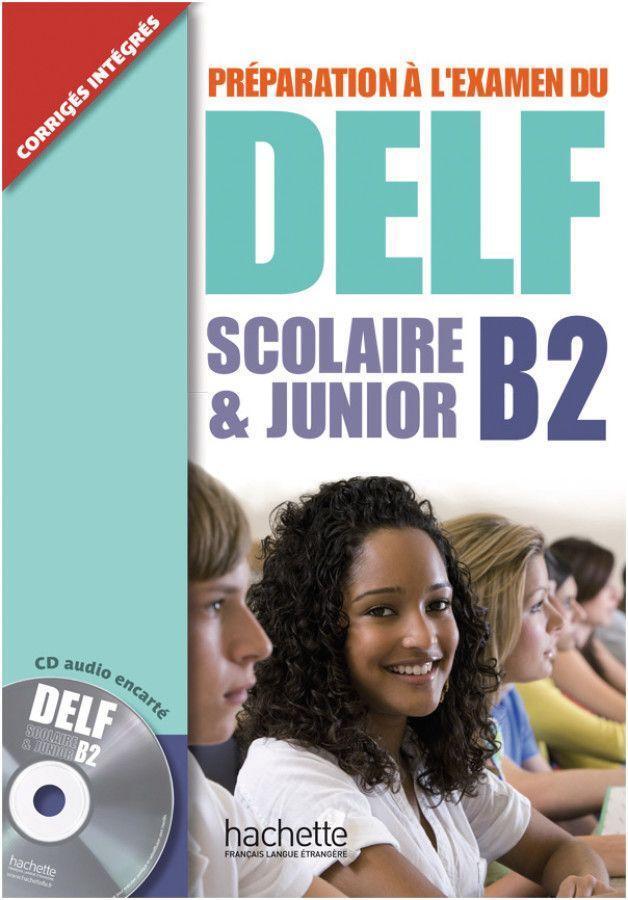 Cover: 9783190333820 | DELF Scolaire & Junior B2. Livre + CD audio + Transcription + Corrigés