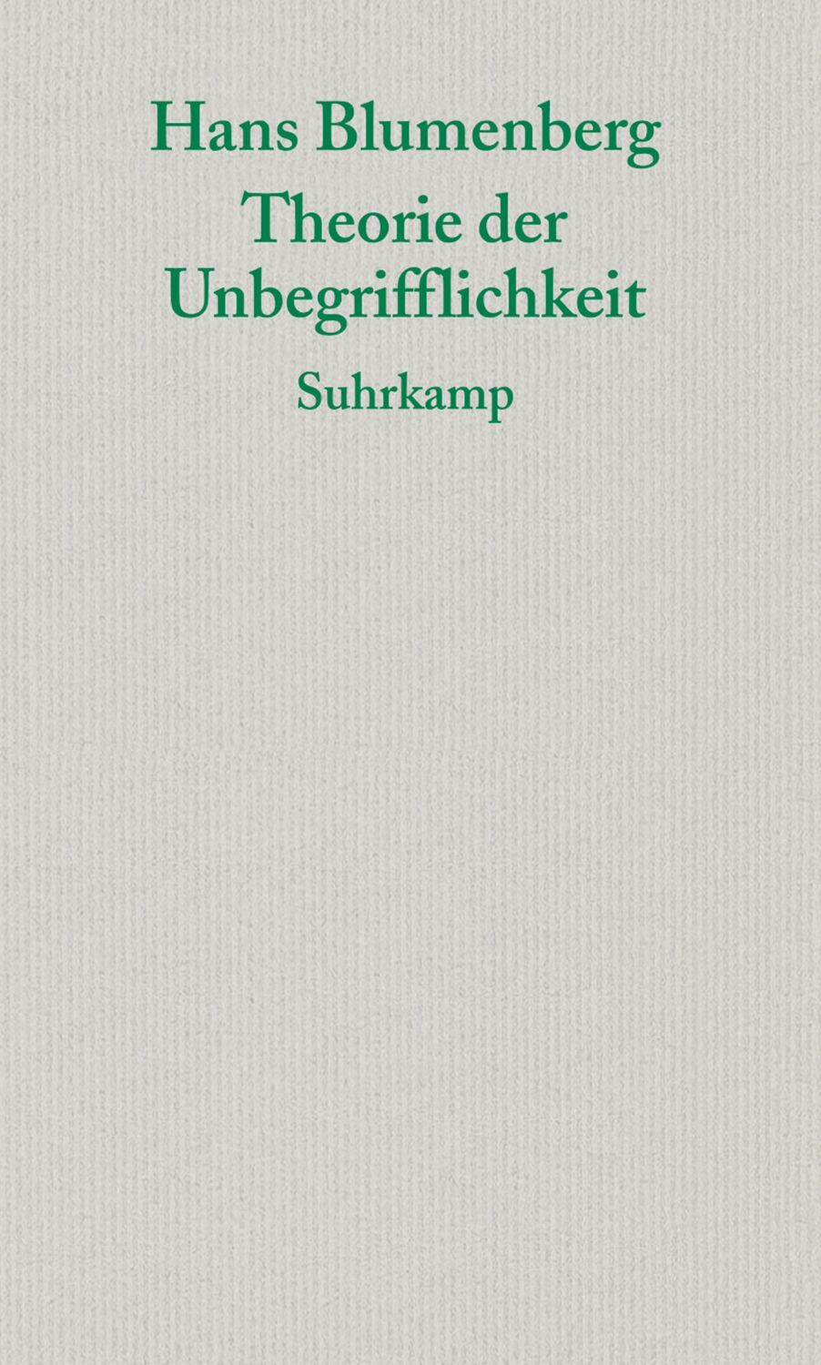 Cover: 9783518584804 | Theorie der Unbegrifflichkeit | Hans Blumenberg | Taschenbuch | 122 S.