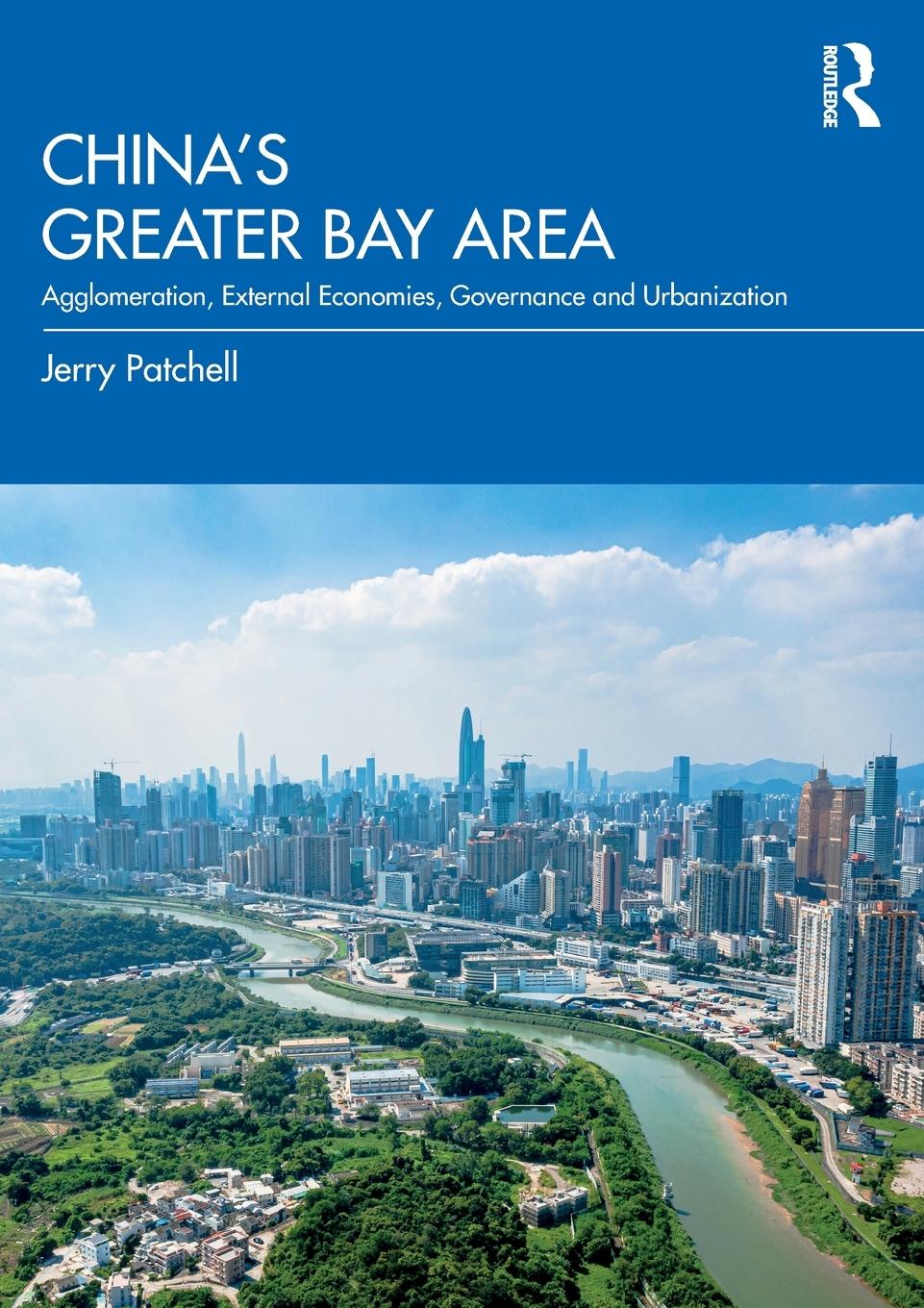 Cover: 9780367462949 | China's Greater Bay Area | Jerry Patchell | Taschenbuch | Paperback