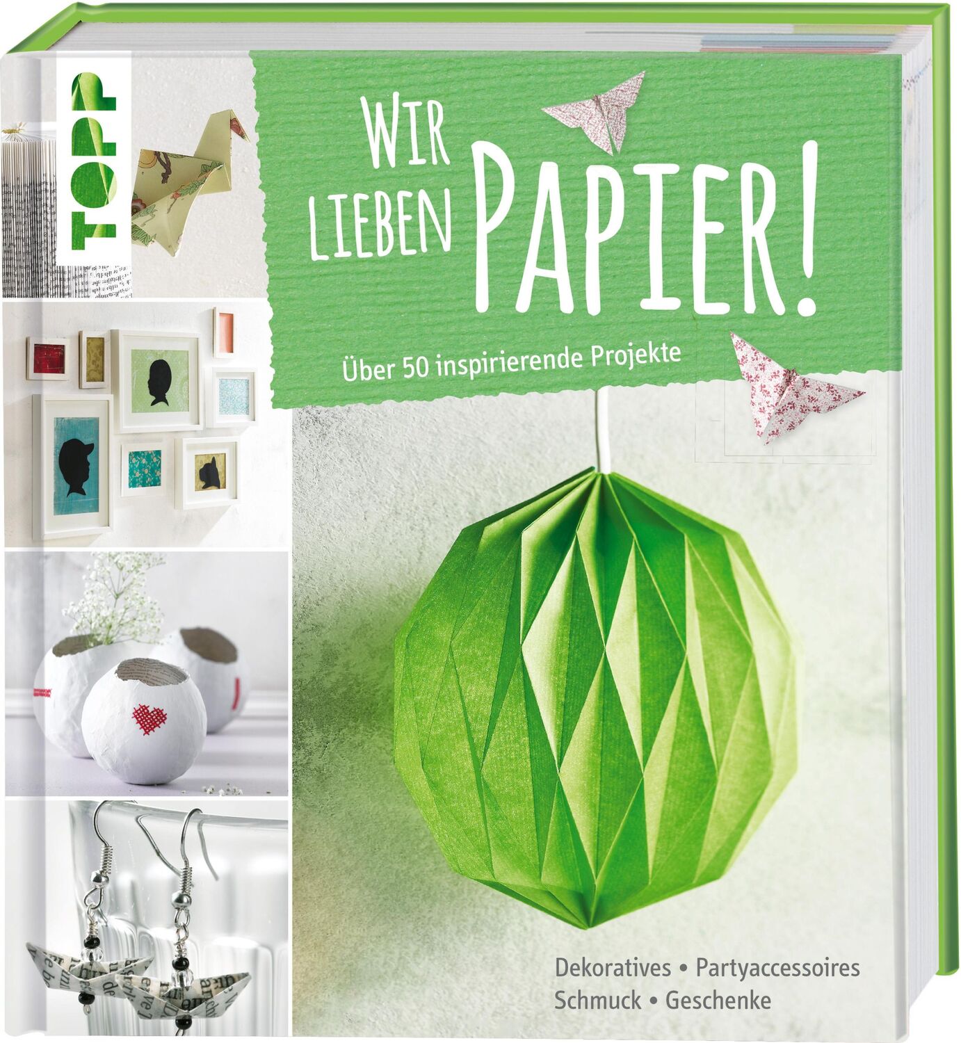 Cover: 9783772458859 | Wir lieben Papier! | Über 50 inspirierende Projekte | Buch | 144 S.