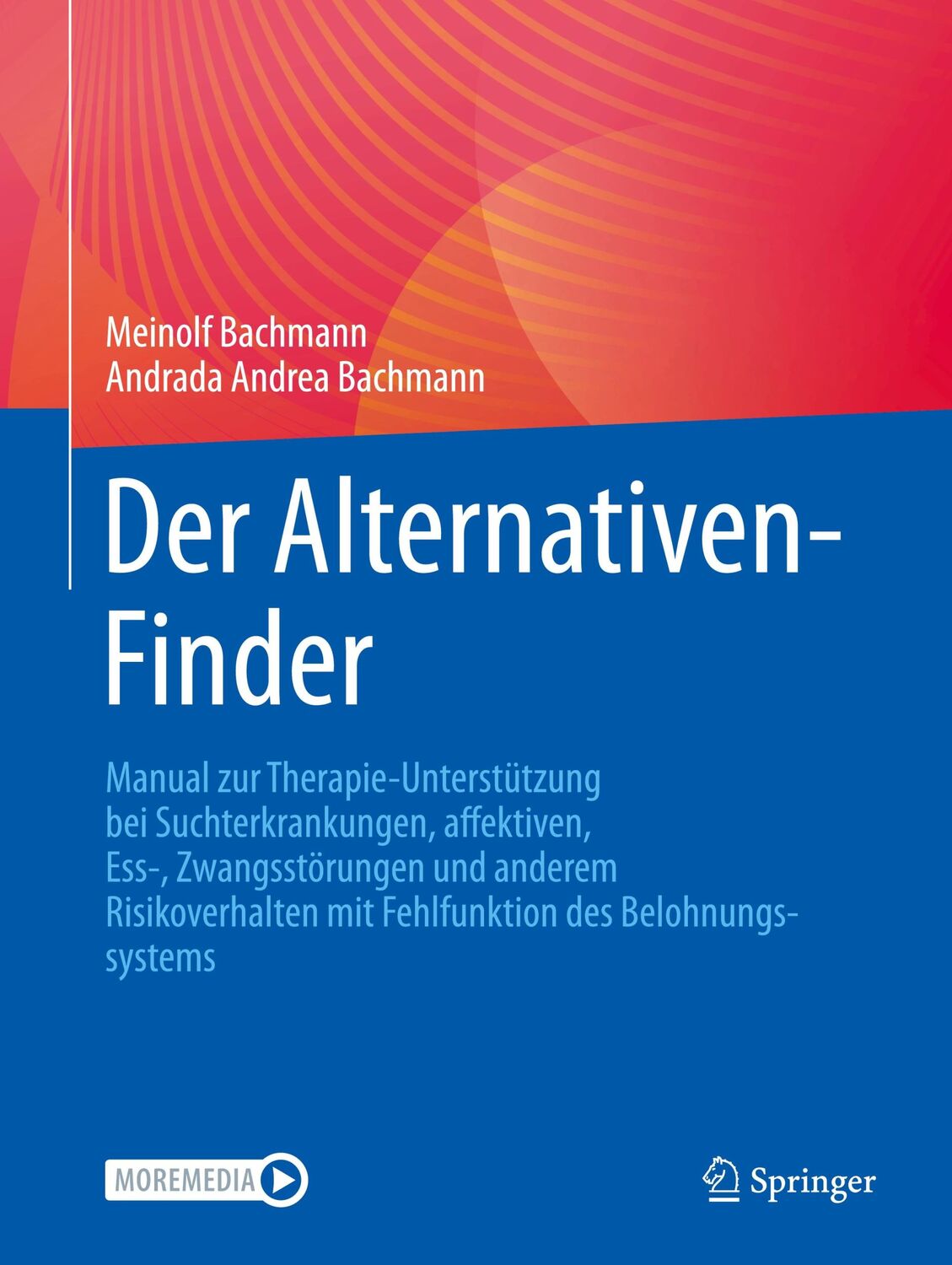 Cover: 9783662656655 | Der Alternativen-Finder | Andrada Andrea Bachmann (u. a.) | Buch