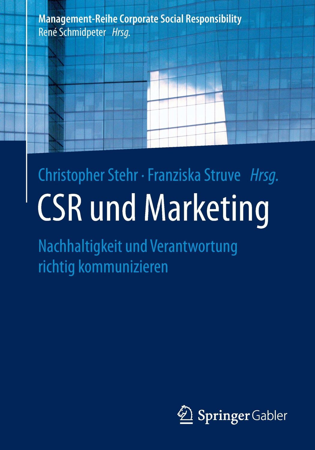 Cover: 9783662458129 | CSR und Marketing | Franziska Struve (u. a.) | Taschenbuch | Paperback