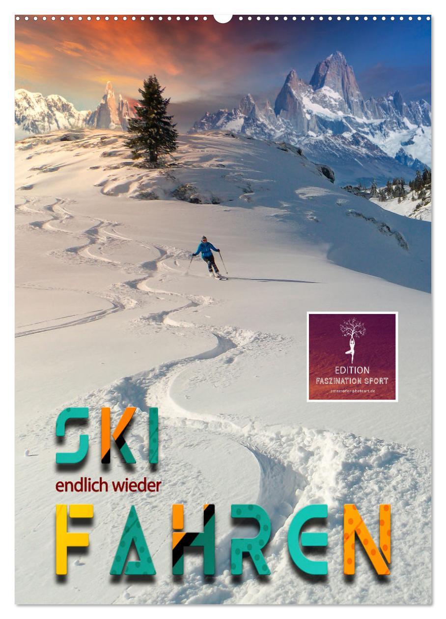 Cover: 9783435931248 | Endlich wieder Skifahren (Wandkalender 2025 DIN A2 hoch), CALVENDO...