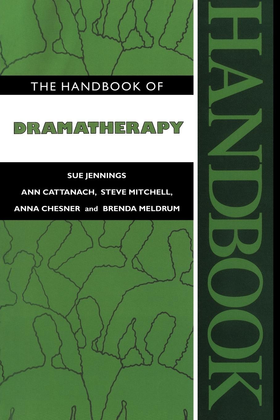 Cover: 9780415090568 | The Handbook of Dramatherapy | Sue Jennings (u. a.) | Taschenbuch