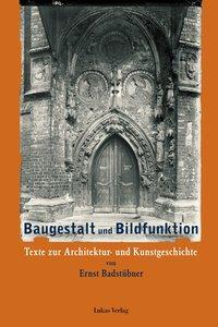 Cover: 9783867320023 | Baugestalt und Bildfunktion | Ernst Badstübner | Taschenbuch | Deutsch