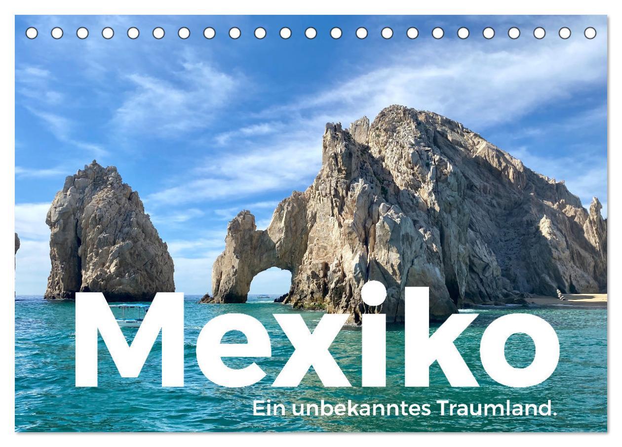 Cover: 9783435006472 | Mexiko - Ein unbekanntes Traumland. (Tischkalender 2025 DIN A5...