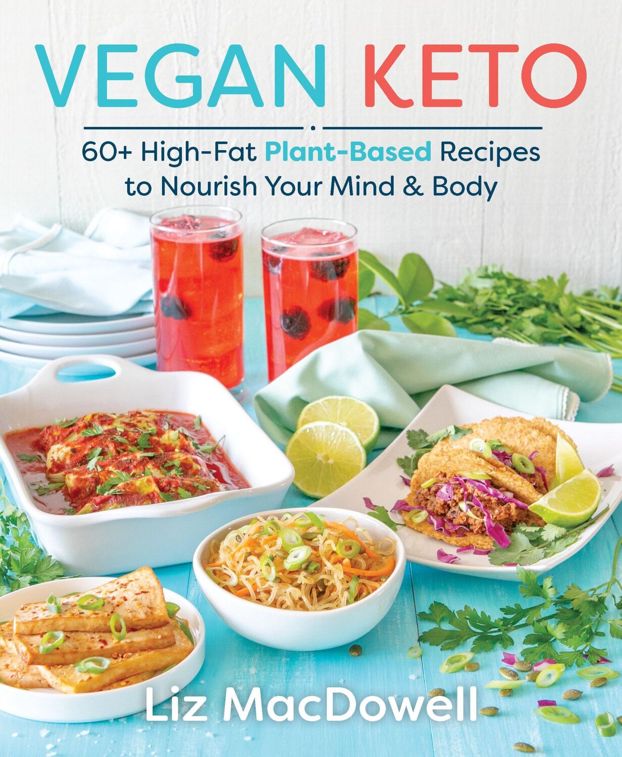 Cover: 9781628603149 | Vegan Keto | Liz MacDowell | Taschenbuch | Einband - flex.(Paperback)