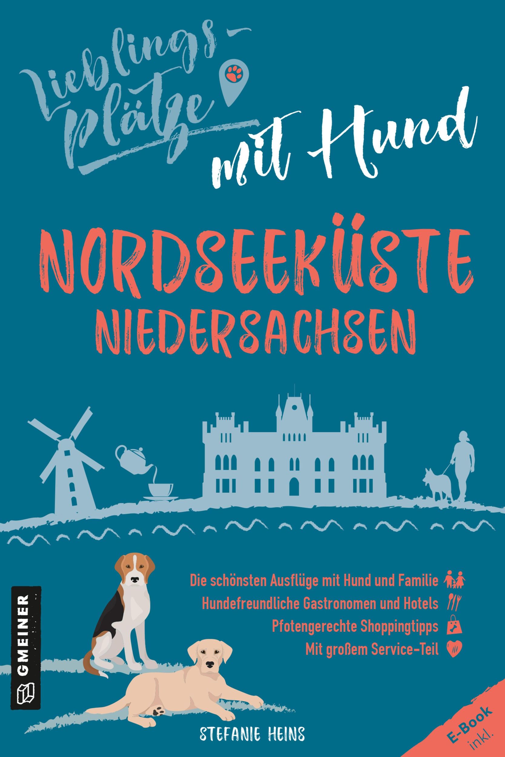 Cover: 9783839201602 | Lieblingsplätze mit Hund - Nordseeküste Niedersachsen | Stefanie Heins