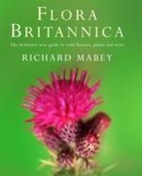 Cover: 9781856193771 | Flora Britannica | Richard Mabey | Buch | Gebunden | Englisch | 1996