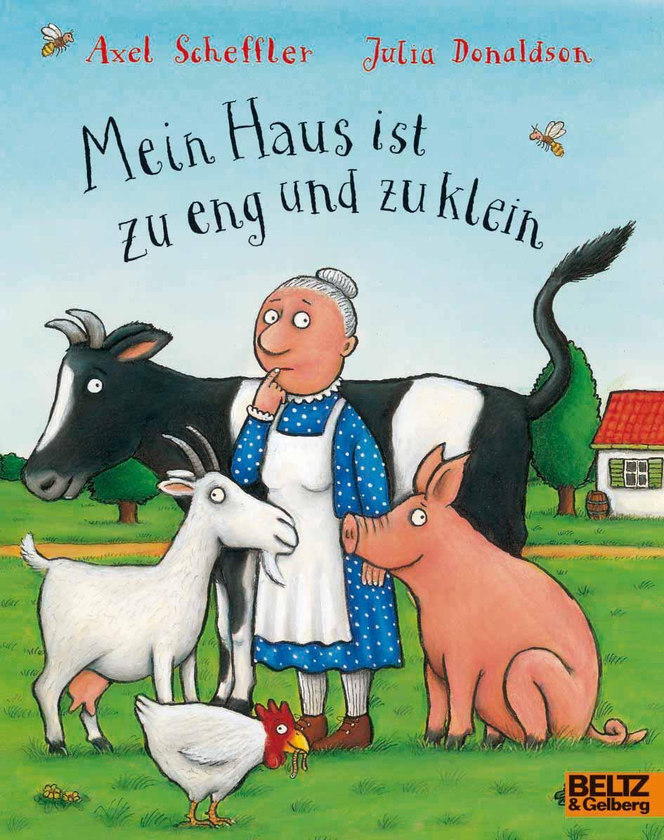 Cover: 9783407760708 | Mein Haus ist zu eng und zu klein | Axel Scheffler (u. a.) | Buch