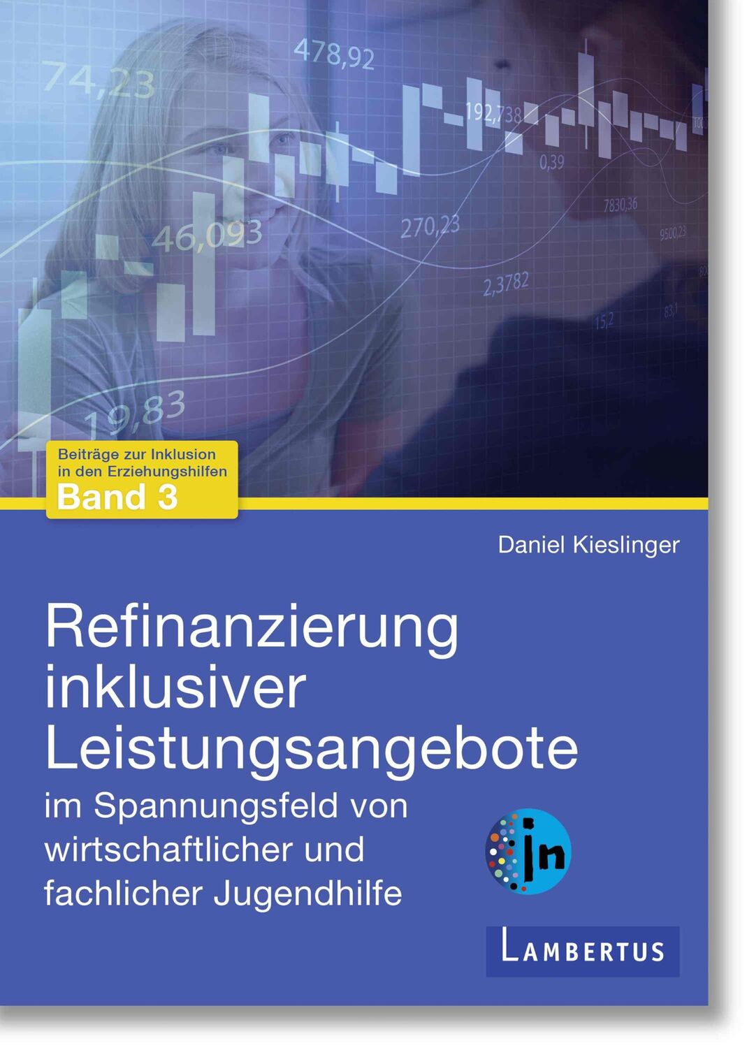 Cover: 9783784135465 | Refinanzierung inklusiver Leistungsangebote im Spannungsfeld von...