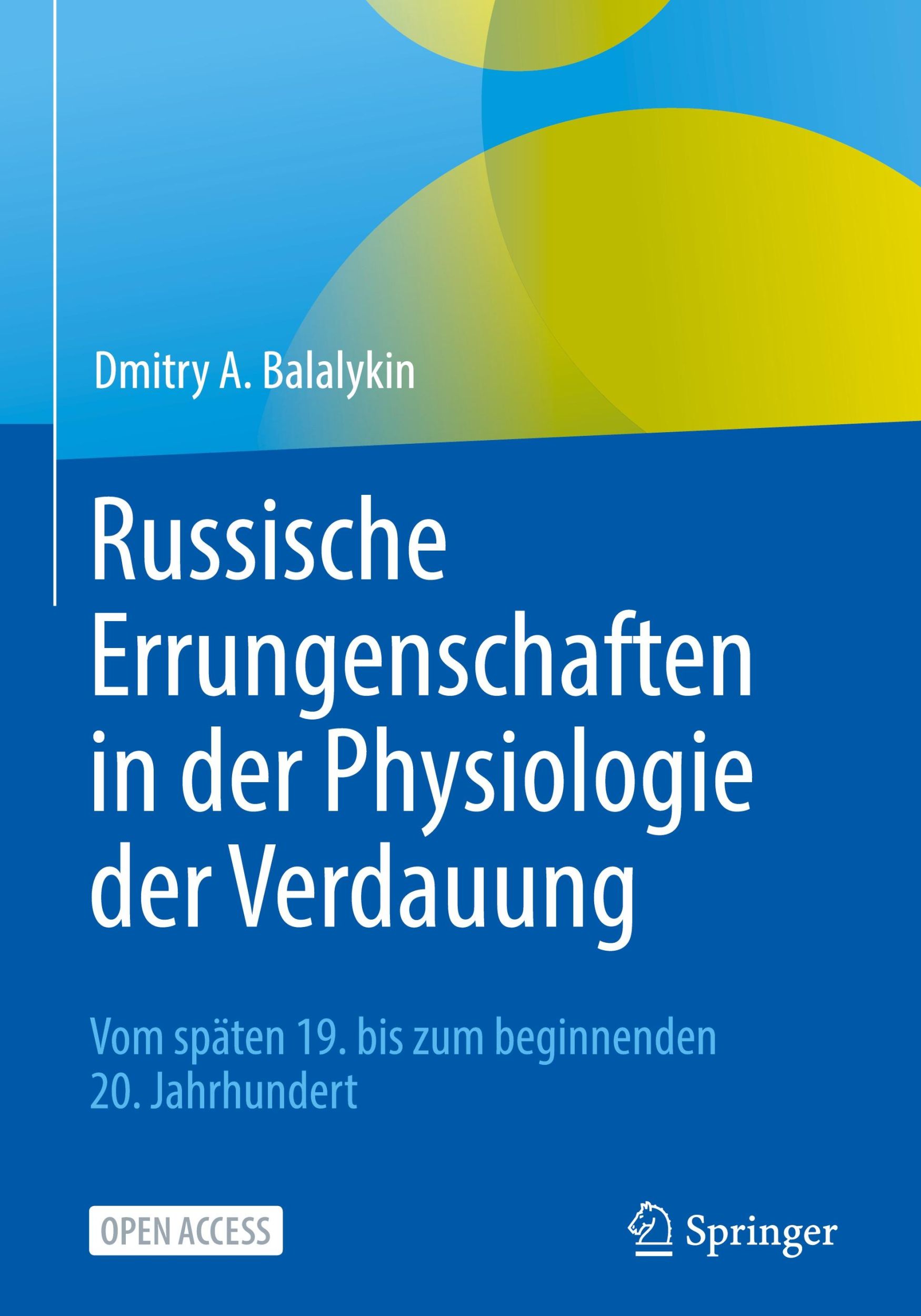 Cover: 9783662620434 | Russische Errungenschaften in der Physiologie der Verdauung | Buch