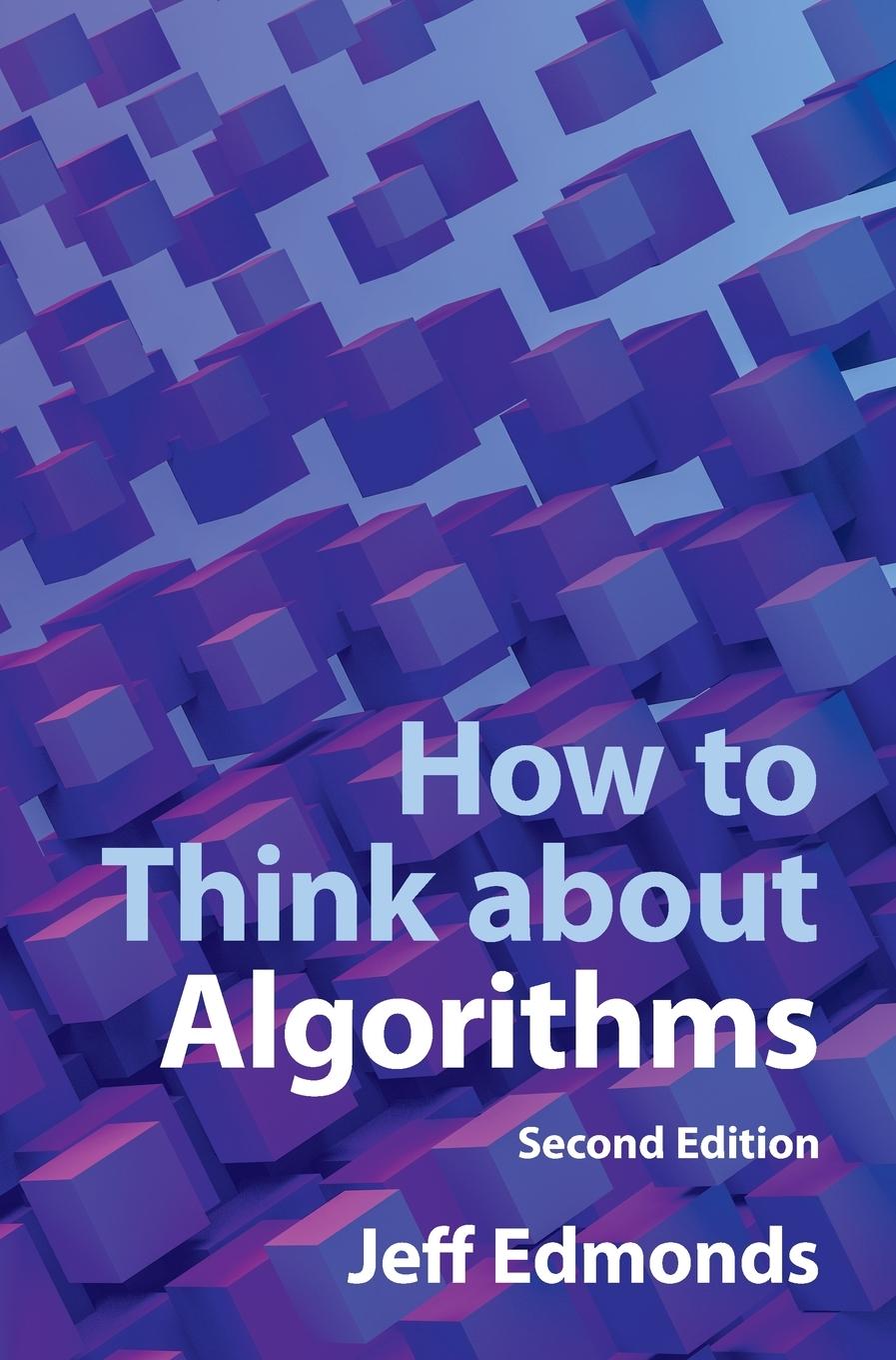 Cover: 9781009302142 | How to Think about Algorithms | Jeff Edmonds | Buch | Englisch | 2024