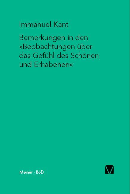 Cover: 9783787309009 | Bemerkungen in den "Beobachtungen über das Gefühl des Schönen und...