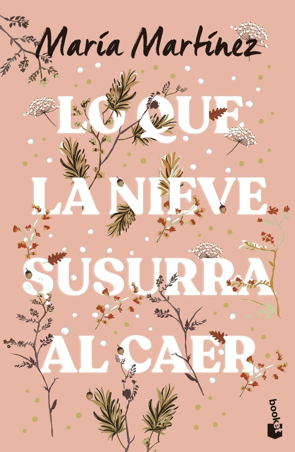 Bild: 9788408293675 | Lo que la nieve susurra al caer | Maria Martinez | Taschenbuch | 2024