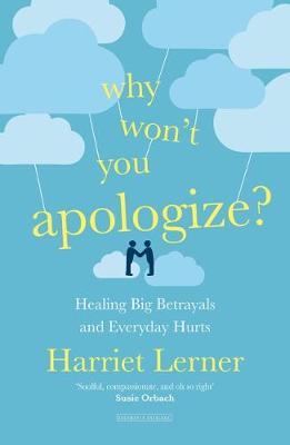 Cover: 9780715652640 | Why Won't You Apologize | Healing Big Betrayals and Everyday Hurts