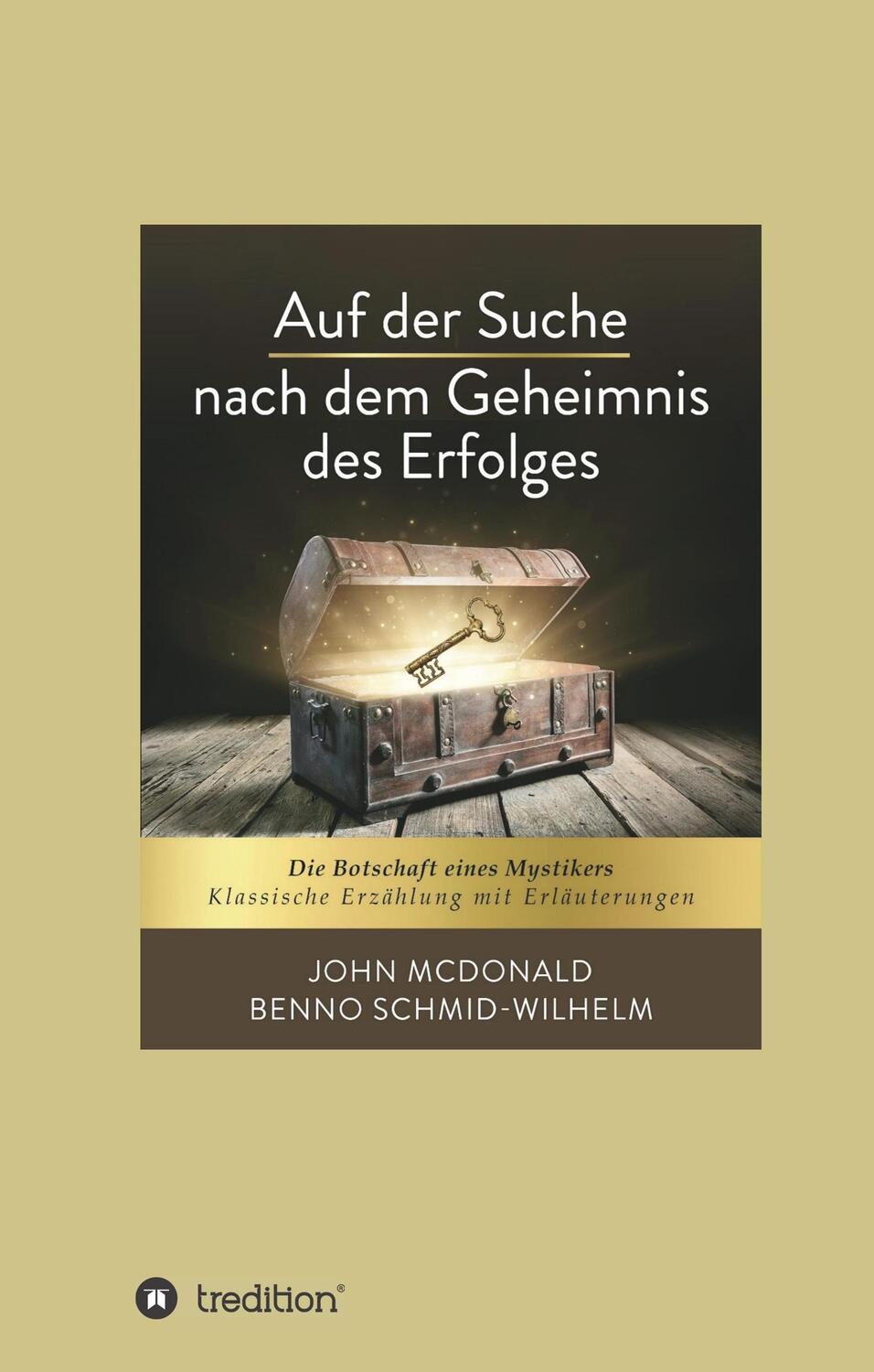 Cover: 9783749756377 | Auf der Suche nach dem Geheimnis des Erfolges | Benno Schmid-Wilhelm