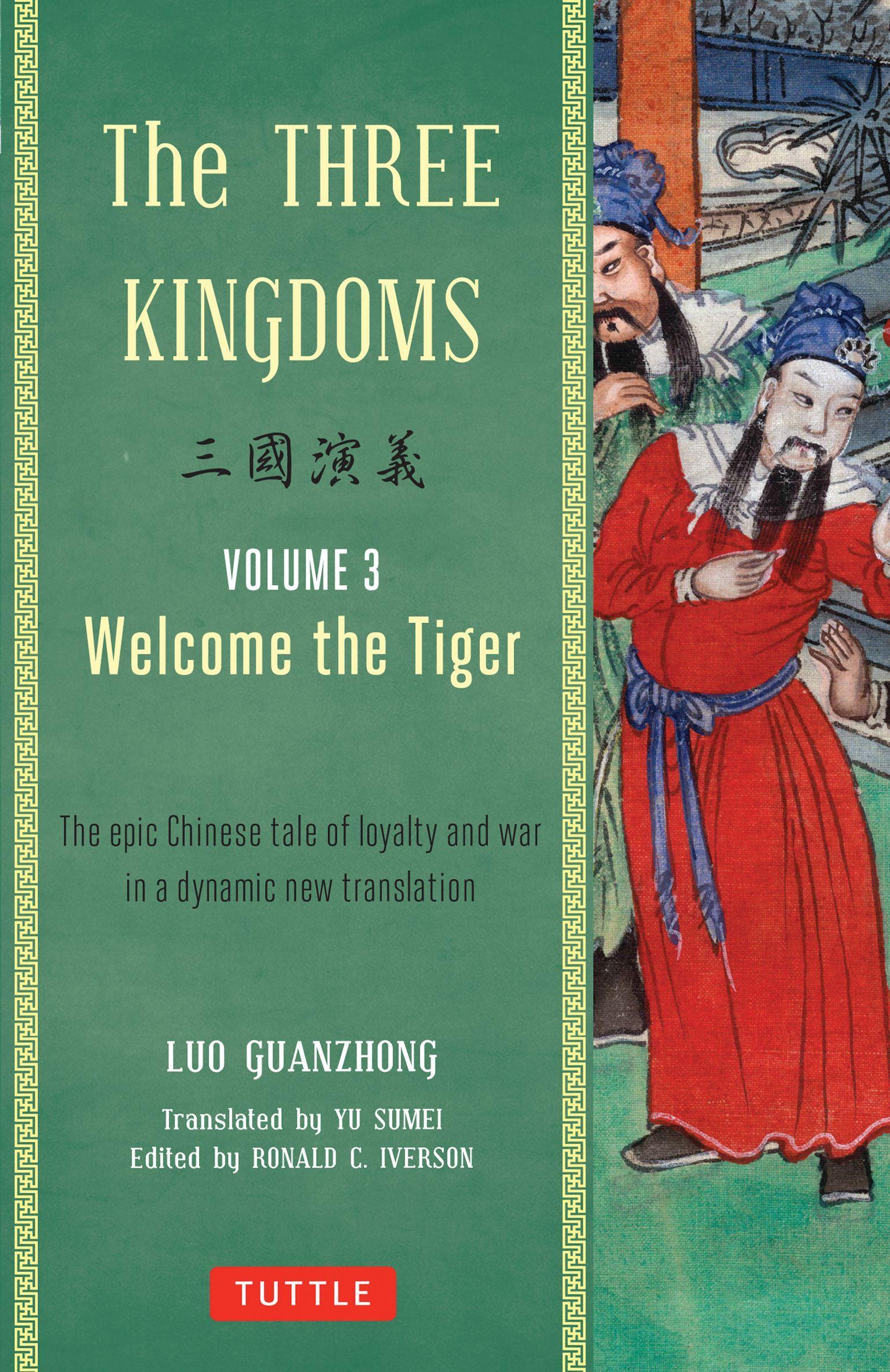 Cover: 9780804843959 | The Three Kingdoms, Volume 3: Welcome the Tiger | Luo Guanzhong | Buch