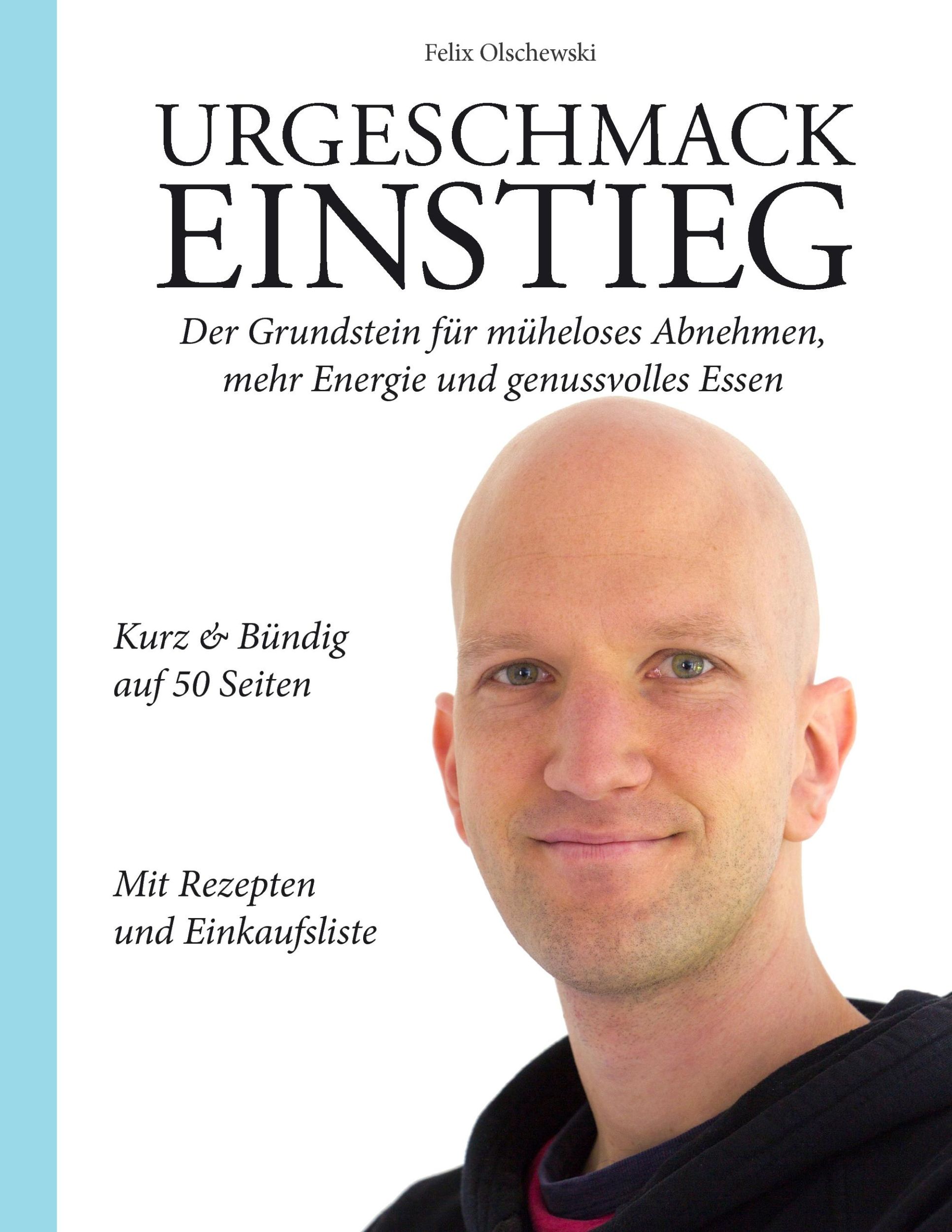 Cover: 9783735758538 | Urgeschmack Einstieg | Felix Olschewski | Taschenbuch | Paperback