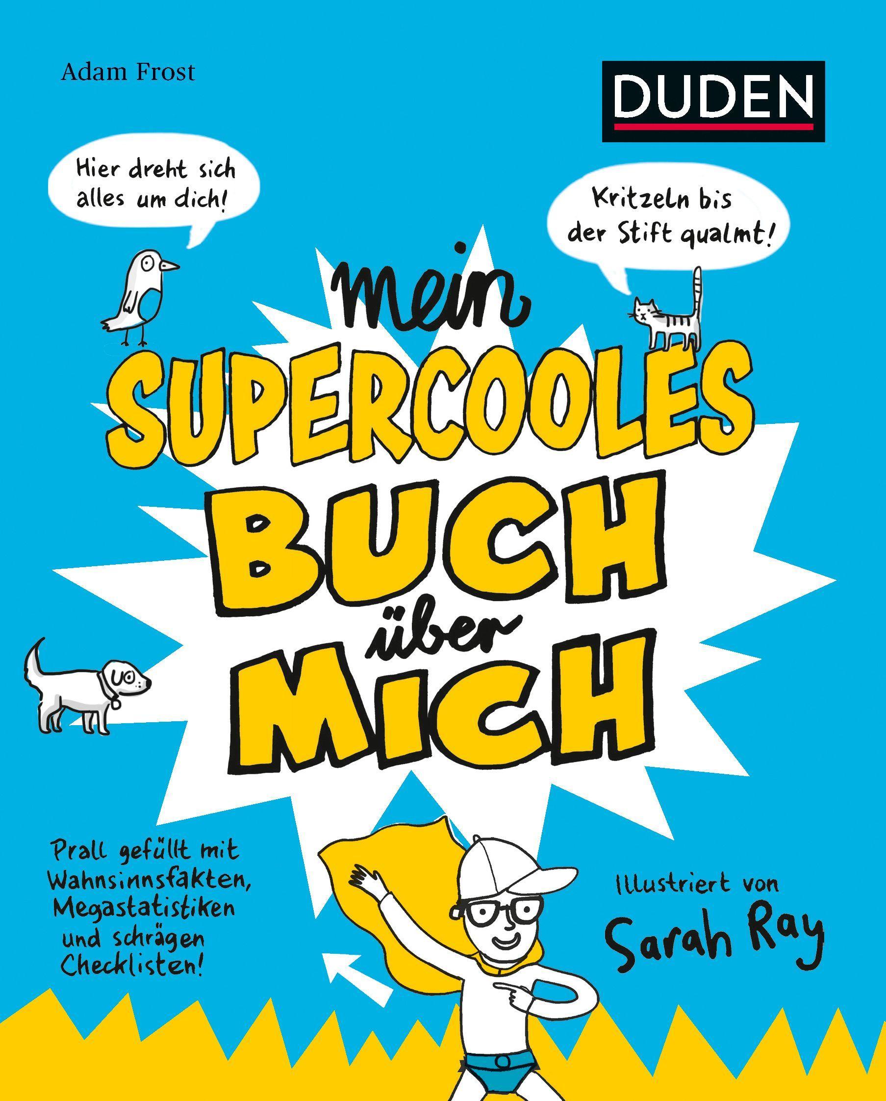 Cover: 9783411723522 | Mein supercooles Buch über mich | Duden | Adam Frost | Taschenbuch