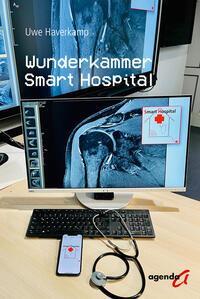 Cover: 9783896887740 | Wunderkammer Smart Hospital | Uwe Haverkamp | Taschenbuch | 116 S.