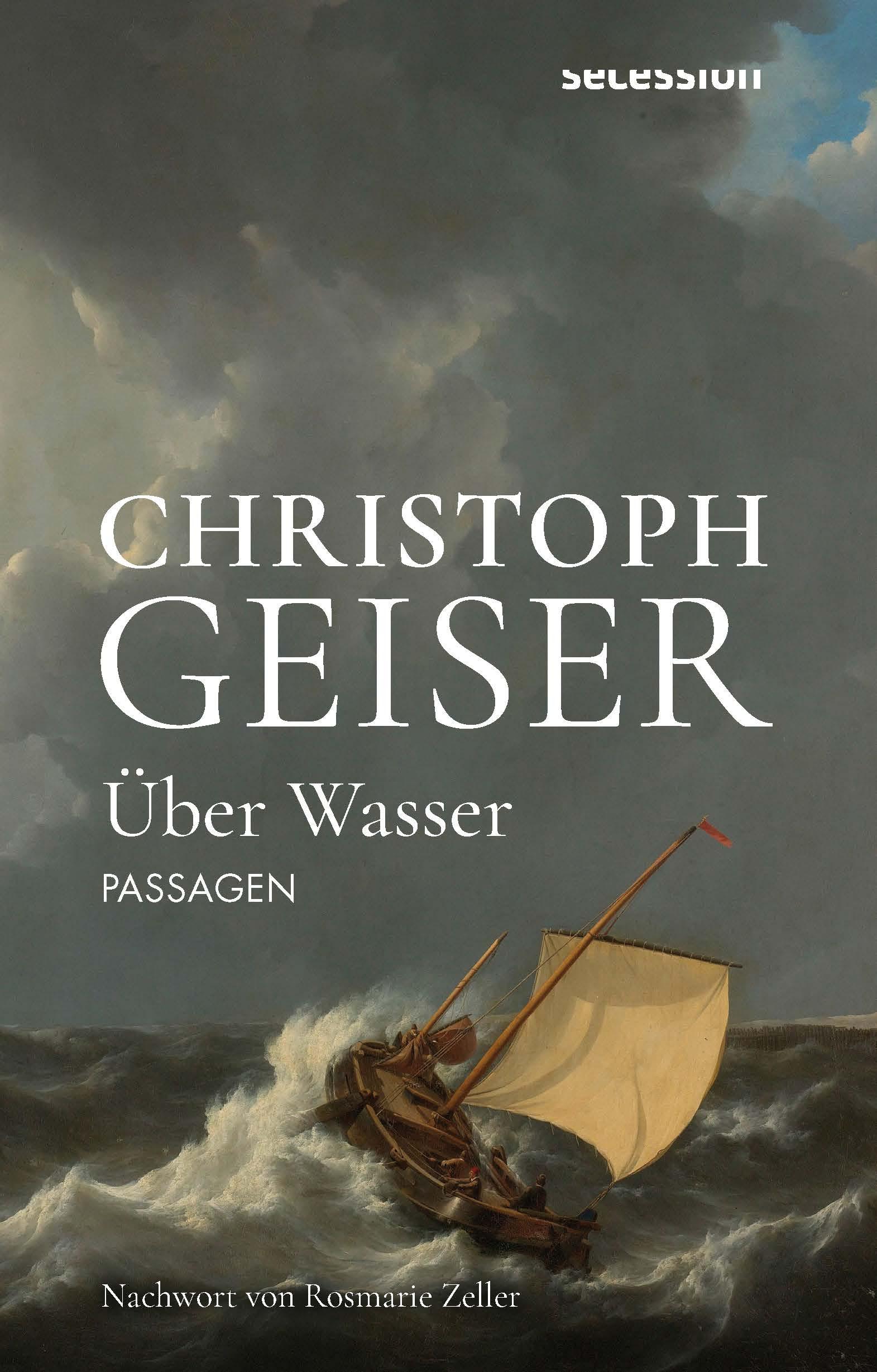 Cover: 9783966391092 | Über Wasser | Passagen | Christoph Geiser | Buch | 320 S. | Deutsch