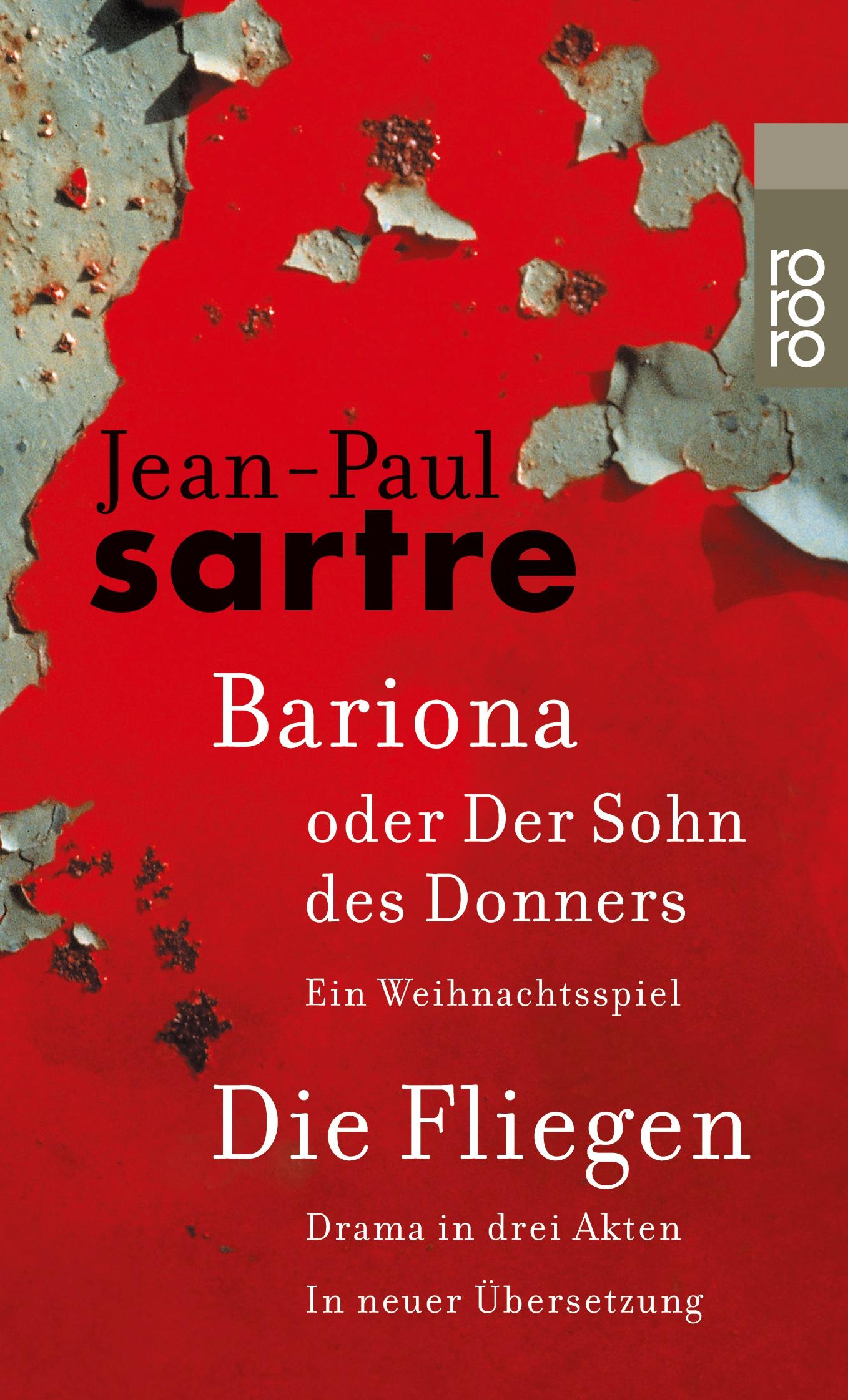 Cover: 9783499129421 | Bariona oder Der Sohn des Donners / Die Fliegen | Jean-Paul Sartre