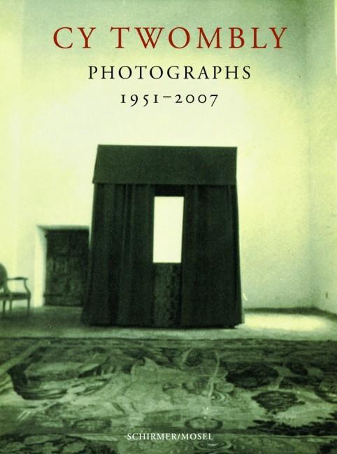 Cover: 9783829603683 | Photographs 1951-2007 | Cy Twombly | Buch | 264 S. | Deutsch | 2009