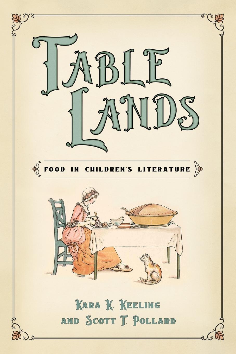 Cover: 9781496828354 | Table Lands | Food in Children's Literature | Scott T Pollard | Buch