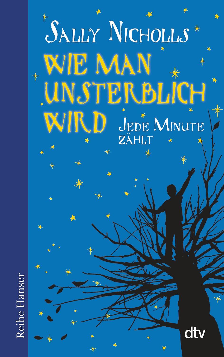 Cover: 9783423624558 | Wie man unsterblich wird | Jede Minute zählt | Sally Nicholls | Buch