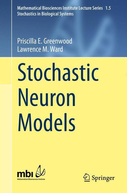 Cover: 9783319269092 | Stochastic Neuron Models | Lawrence M. Ward (u. a.) | Taschenbuch | x