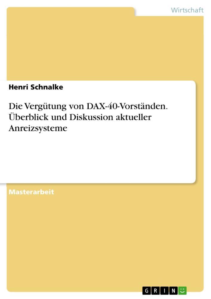 Cover: 9783346787408 | Die Vergütung von DAX-40-Vorständen. Überblick und Diskussion...