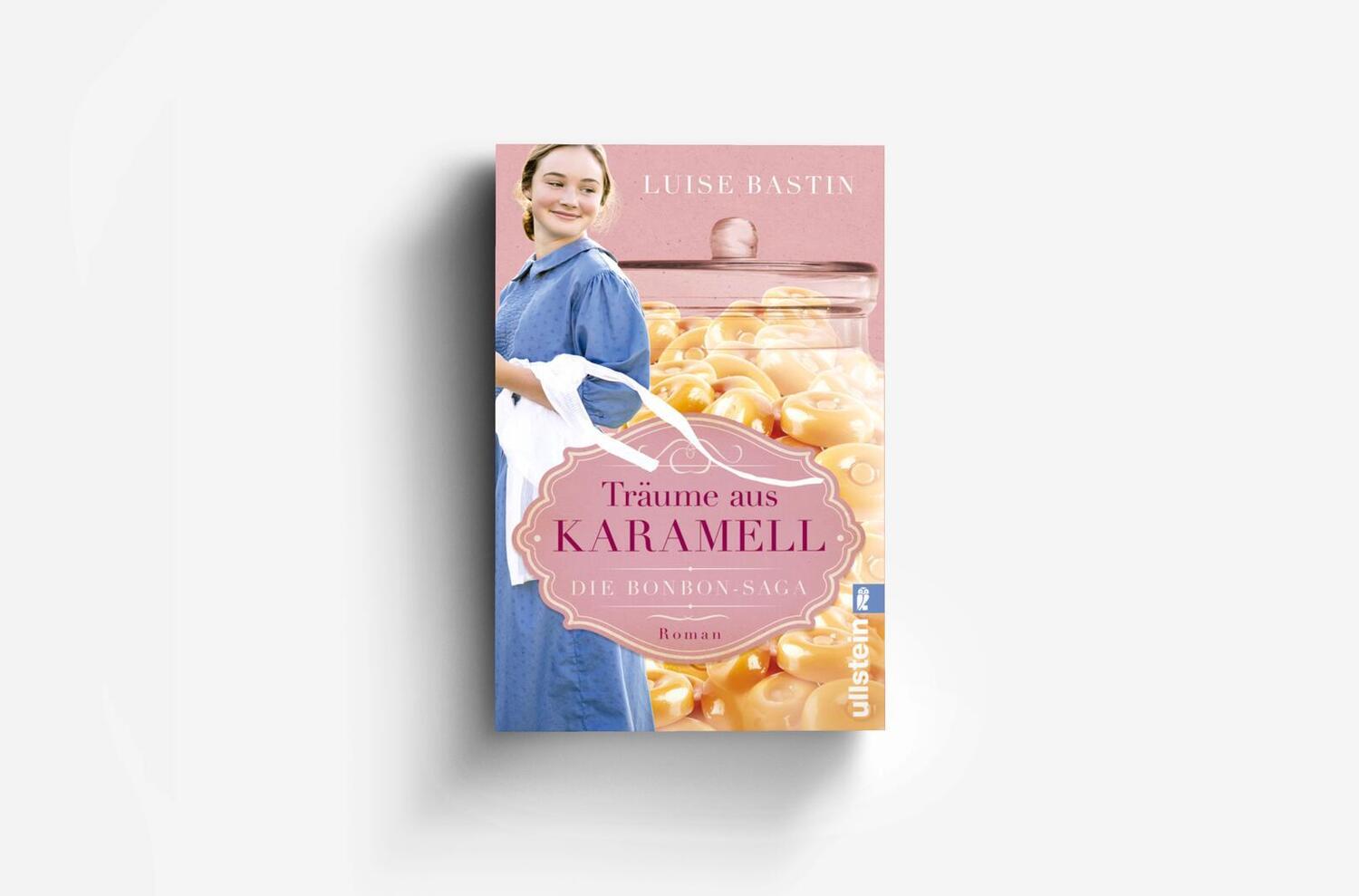 Bild: 9783548067315 | Träume aus Karamell | Luise Bastin | Taschenbuch | 439 S. | Deutsch