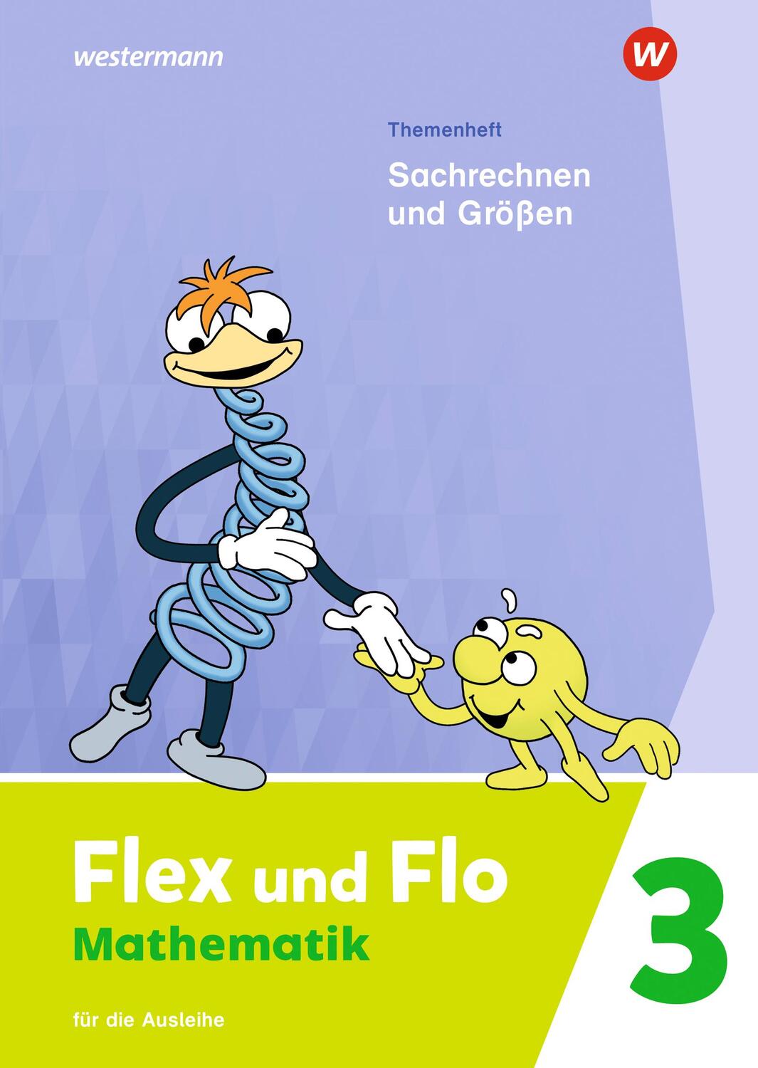 Cover: 9783141182132 | Flex und Flo 2. Themenheft Sachrechnen und Größen: Für die Ausleihe