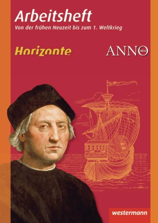 Cover: 9783141120073 | Horizonte / ANNO - Arbeitshefte | Broschüre | Deutsch | 2010