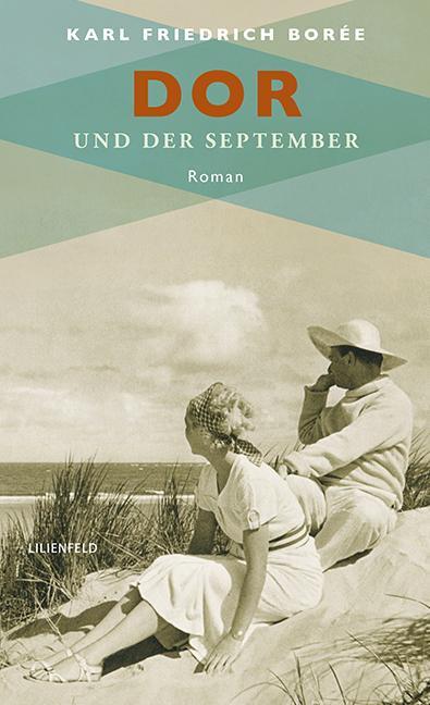 Cover: 9783940357717 | Dor und der September | Karl Friedrich Borée | Buch | 276 S. | Deutsch