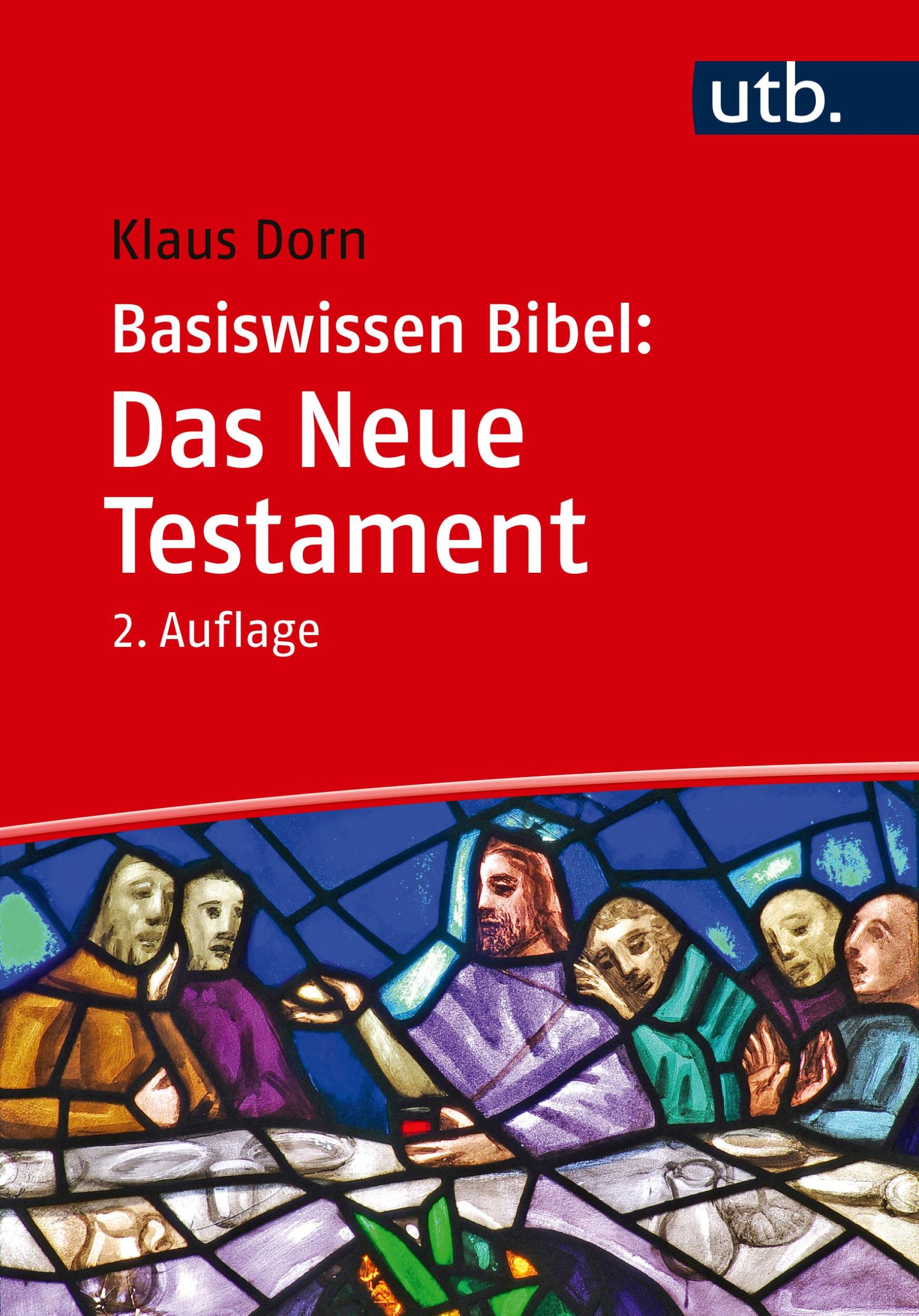 Cover: 9783825263492 | Basiswissen Bibel: Das Neue Testament | Klaus Dorn | Taschenbuch