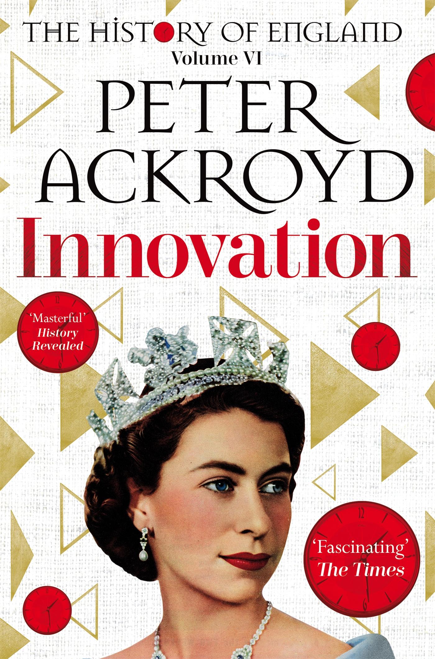 Cover: 9781509896738 | Innovation | The History of England VI | Peter Ackroyd | Taschenbuch