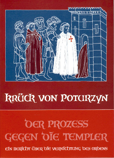 Cover: 9783723511787 | Der Prozess gegen die Templer | Maria J. Krück von Poturzyn | Buch