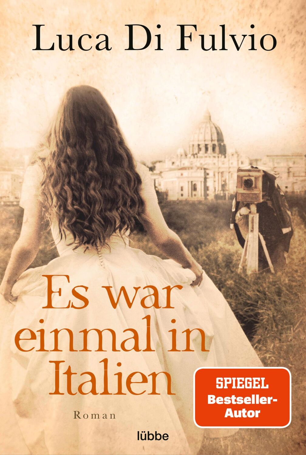 Cover: 9783404187768 | Es war einmal in Italien | Roman | Luca Di Fulvio | Taschenbuch | 2022