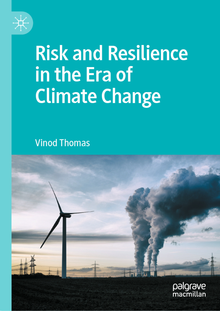 Cover: 9789811986208 | Risk and Resilience in the Era of Climate Change | Vinod Thomas | Buch